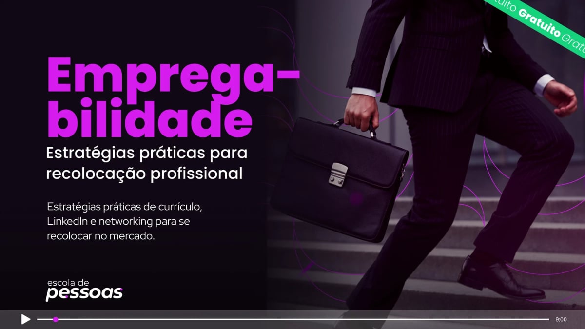 Curso gratuito de empregabilidade Curso de empregabilidade - Estratégias práticas para recolocação profissional